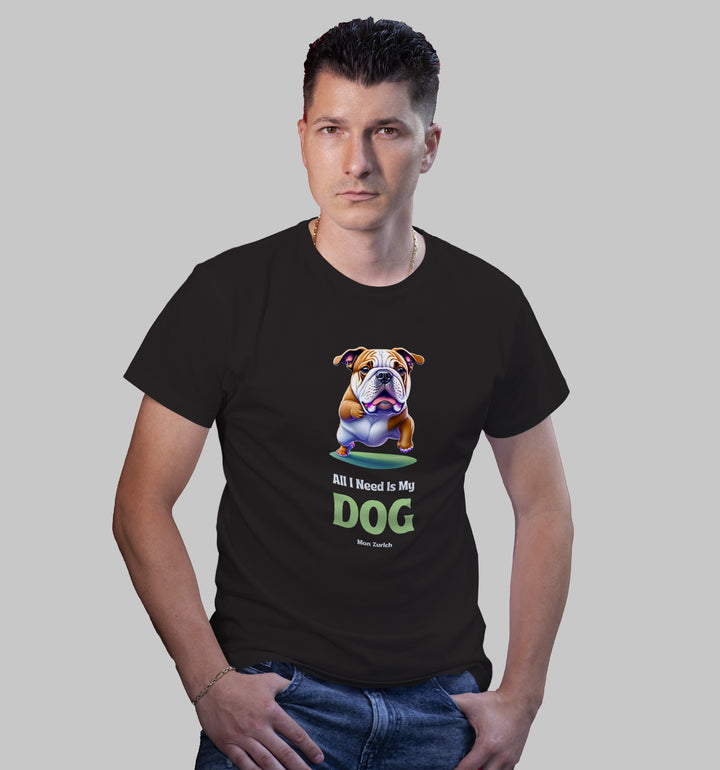 All I Need Is My Dog T-Shirt In Dark - Mon Zurich Originals