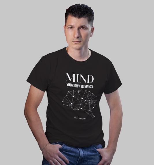 Mind Your Own Business T-Shirt In Dark - Mon Zurich Originals