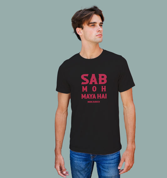 Sab Moh Maya Hai T-Shirt In Vibrant Shades - Mon Zurich Originals