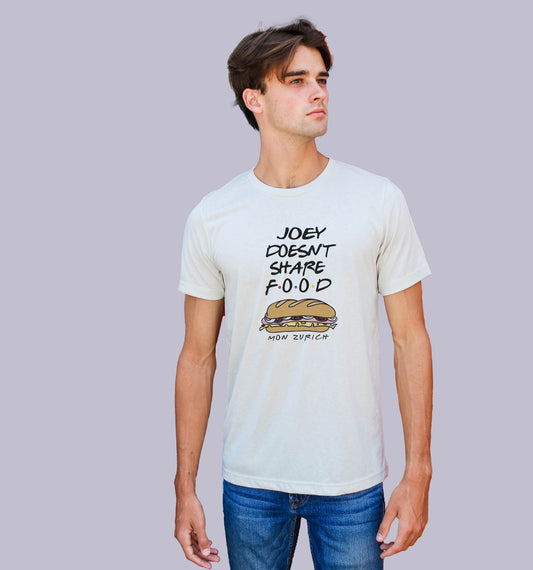 Friends theme - Joey Don'T Share Food T-Shirt In Vibrant Shades - Mon Zurich Originals