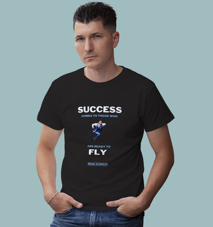 Success Comes To Those Who Are Ready To Fly T-Shirt In Dark - Mon Zurich Originals