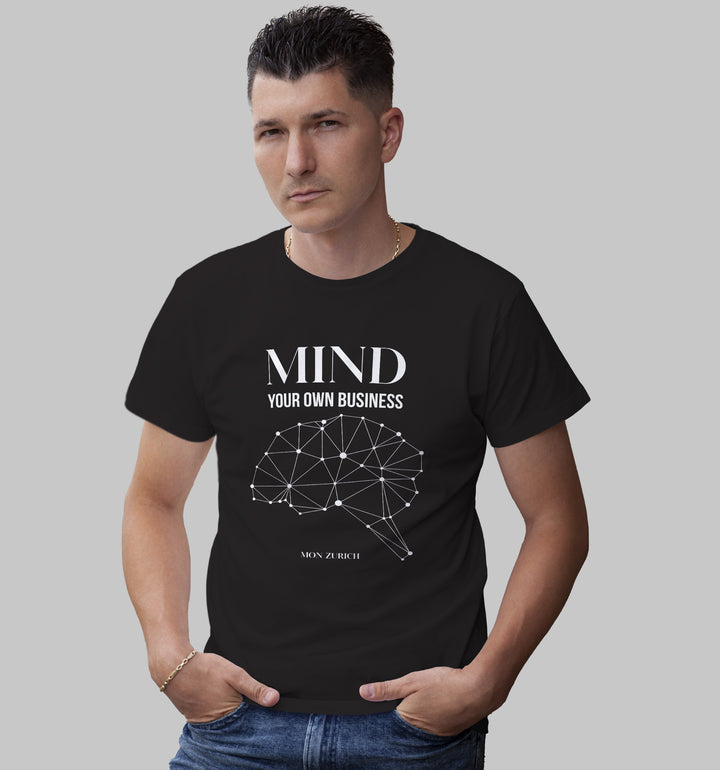 Mind Your Own Business T-Shirt In Dark - Mon Zurich Originals