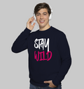 Stay Wild  sweatshirt In Streetwear - Mon Zurich Originals