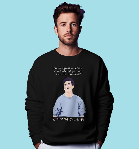 Friends - Chandler Tribute  - Sarcastic Chandler Sweatshirt In Black - Mon Zurich Originals