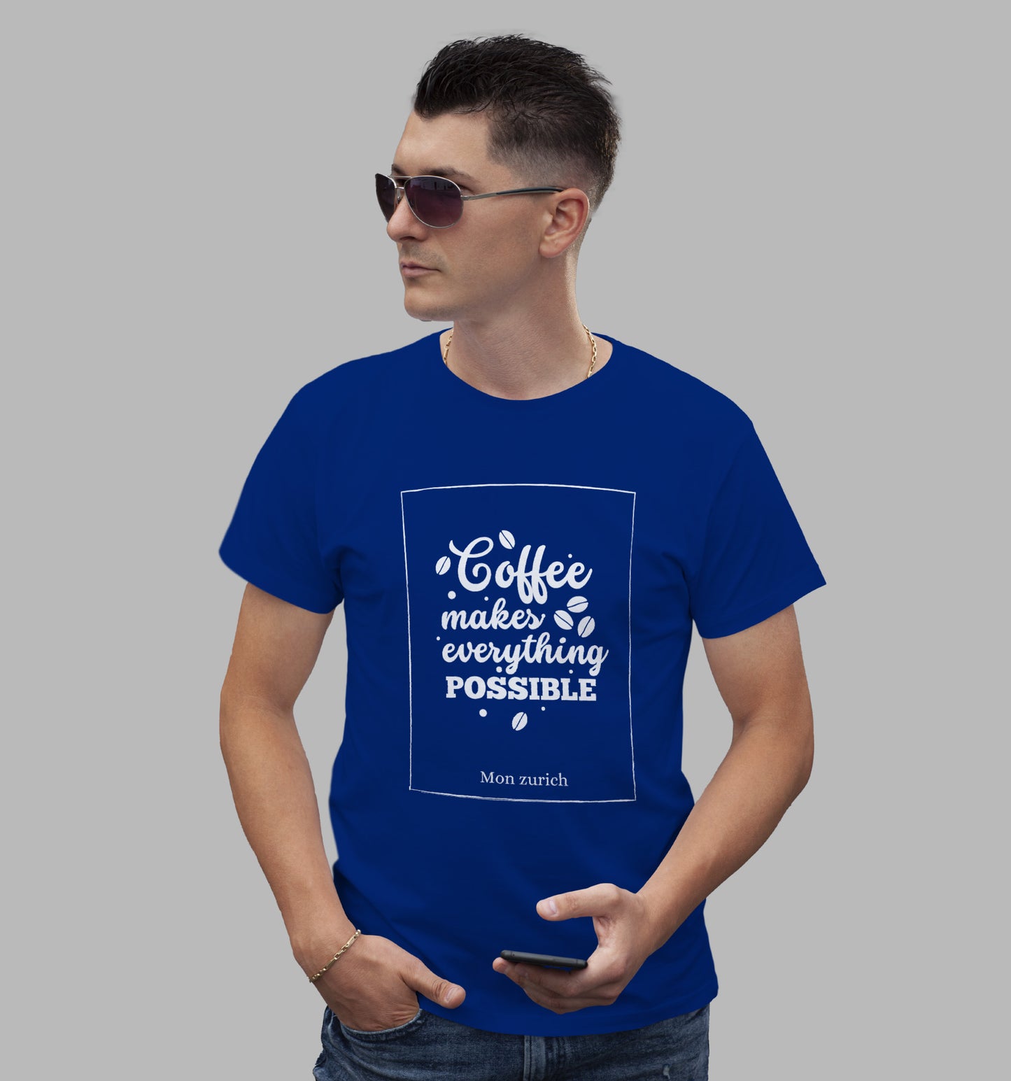 Coffee Makes Every Thing Better T-Shirt In Dark - Mon Zurich Originals